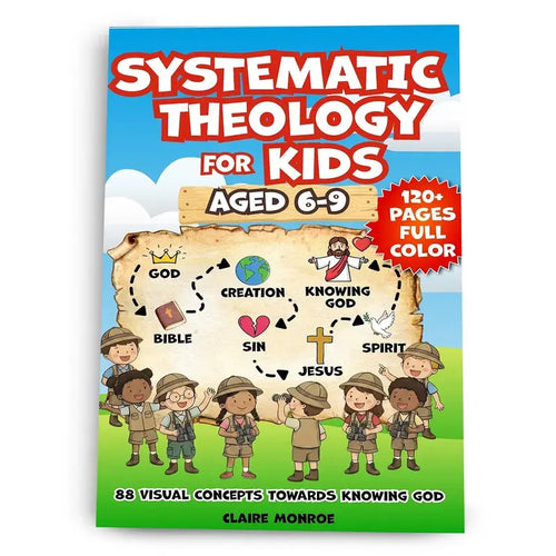 Systematic Theology for Kids